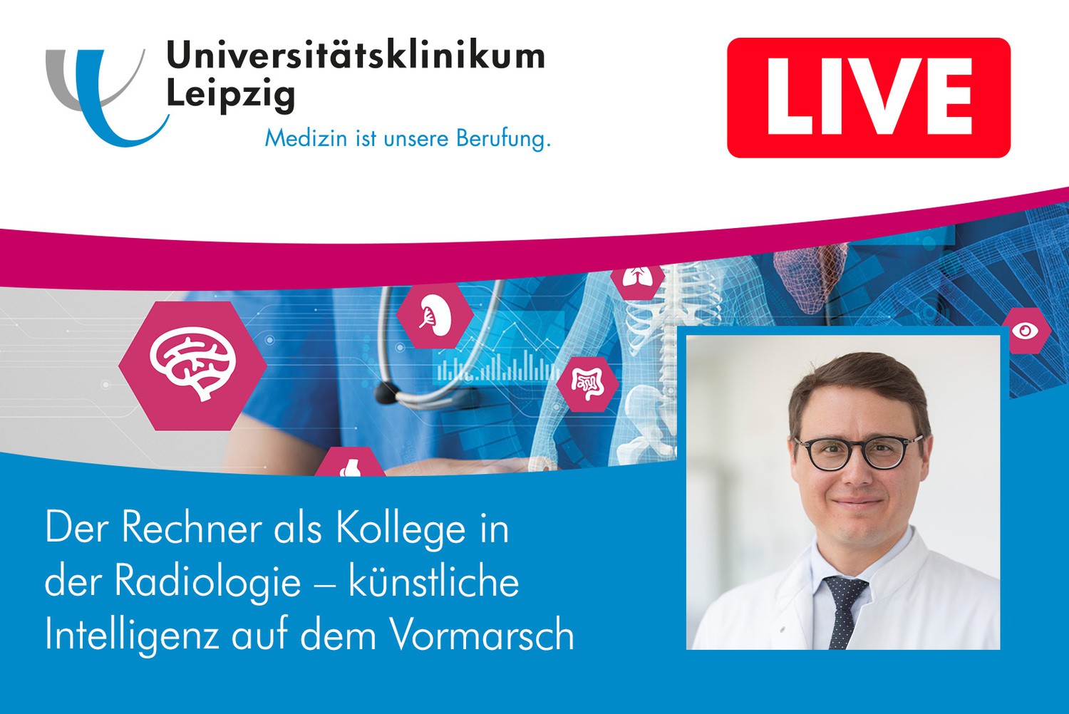 KI erschließt Datenschätze in der Radiologie, die sonst gar nicht zugänglich wären: Klinikdirektor Prof. Timm Denecke spricht am 16. September bei „Medizin für Jedermann“ online auf www.uniklinikum-leipzig.de